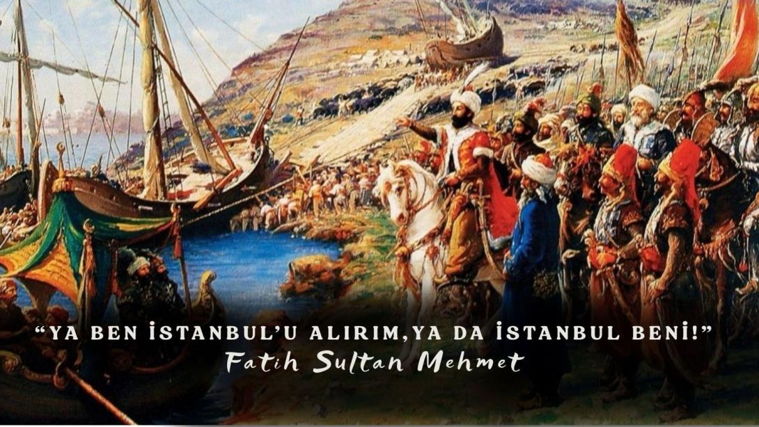 29 Mayıs İstanbul Fethi Kutlu Olsun